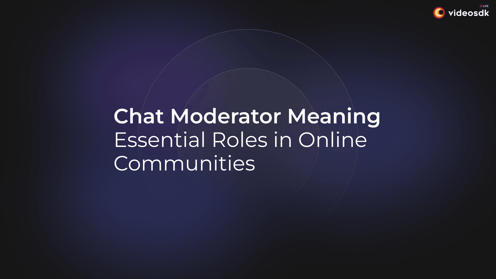 Chat Moderator: Role, Responsibilities, and Importance in Digital Communication Chat Moderator: Role, Responsibilities, and Importance in Digital Communication