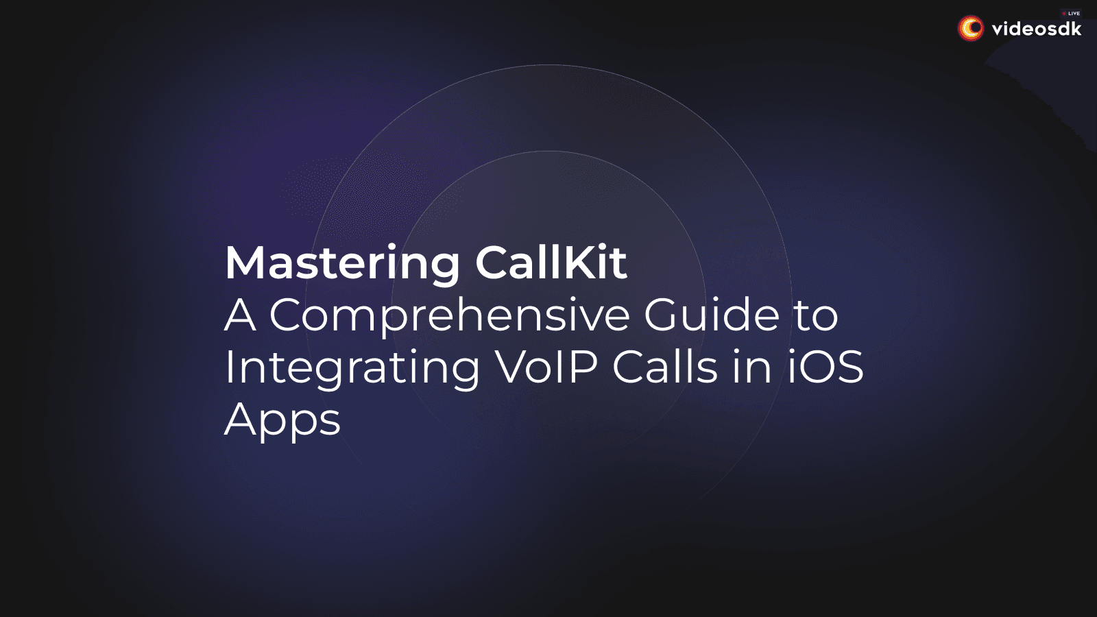 Mastering CallKit: A Comprehensive Guide to Integrating VoIP Calls in iOS Apps Mastering CallKit: A Comprehensive Guide to Integrating VoIP Calls in iOS Apps