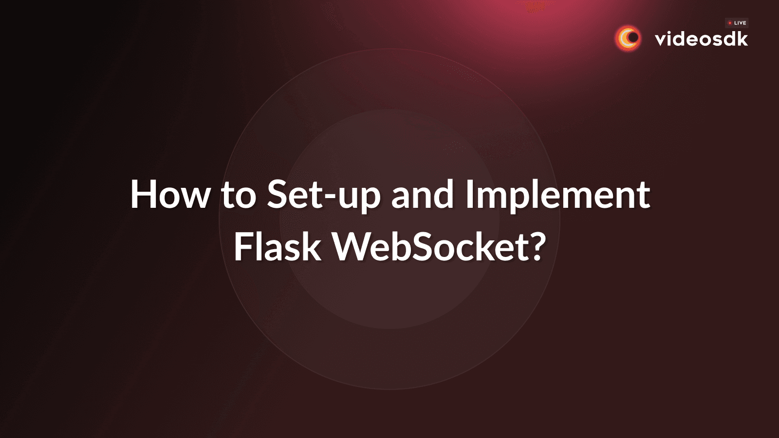 Building Simple Real-time Application using Flask WebSocket