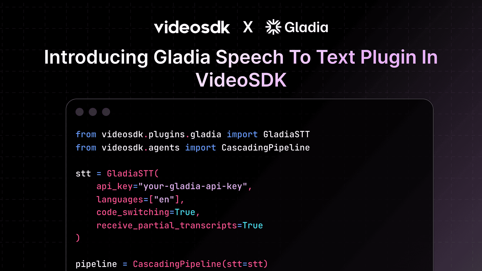 Introducing the Gladia Speech to Text Plugin in VideoSDK