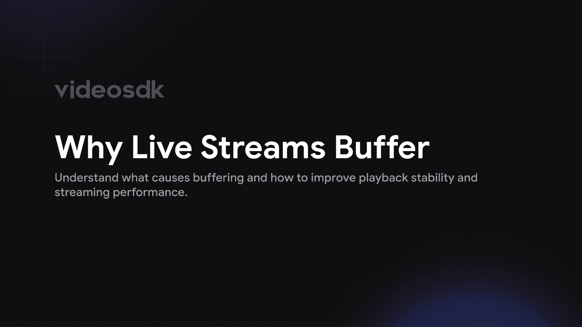 What is Buffering? Why Live Streams Stall & How to Stop It