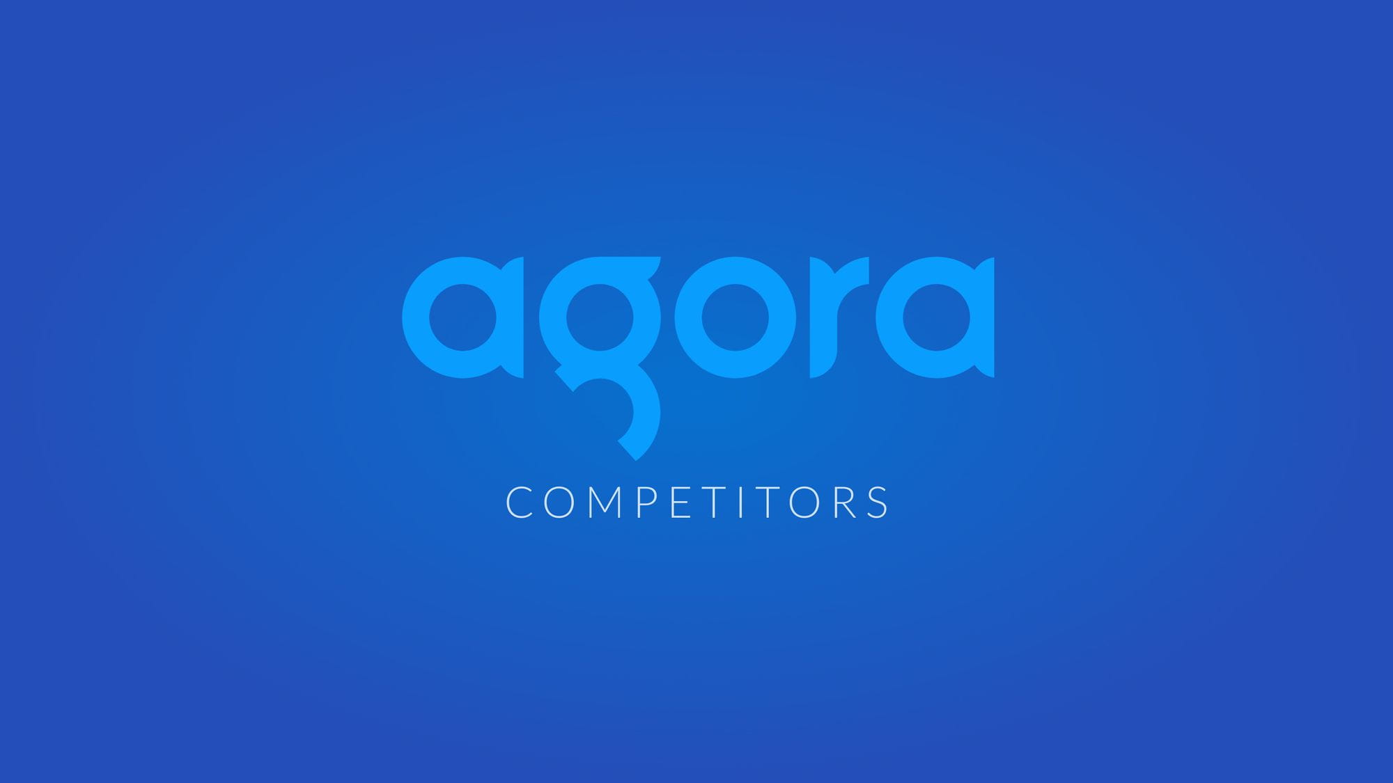 Best Agora Competitors in 2025