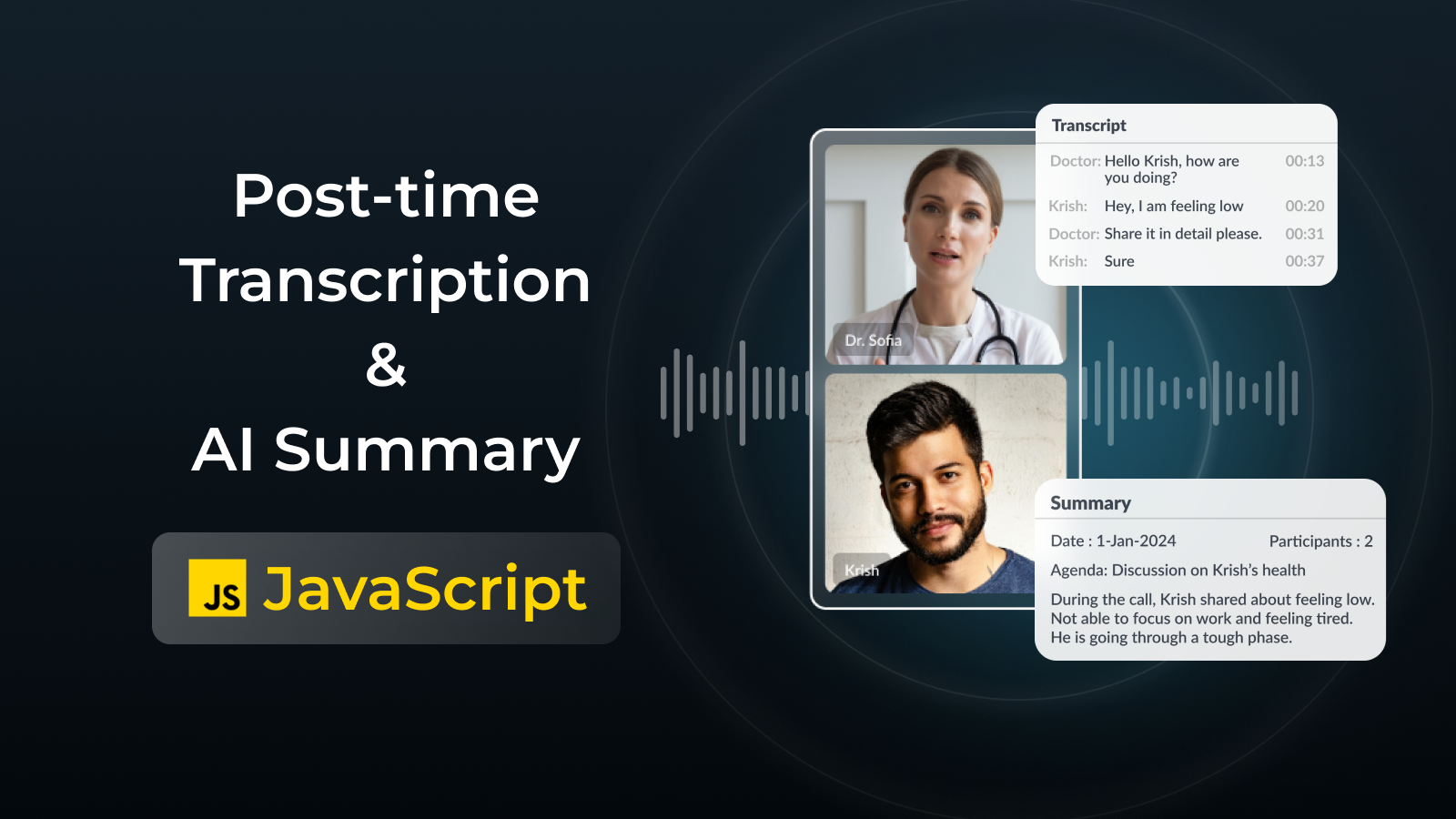 Post-call Transcription & Summary in JavaScript