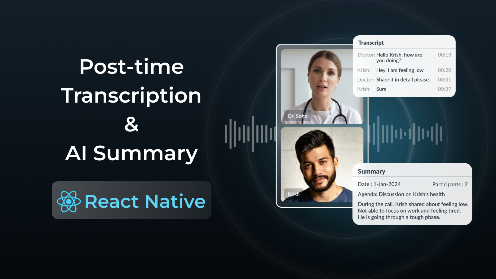 Post-call Transcription & Summary in React-Native