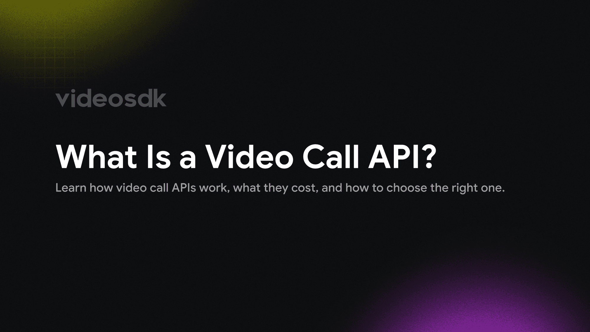 What is a Video Call API? How It Works, Cost & How to Choose One