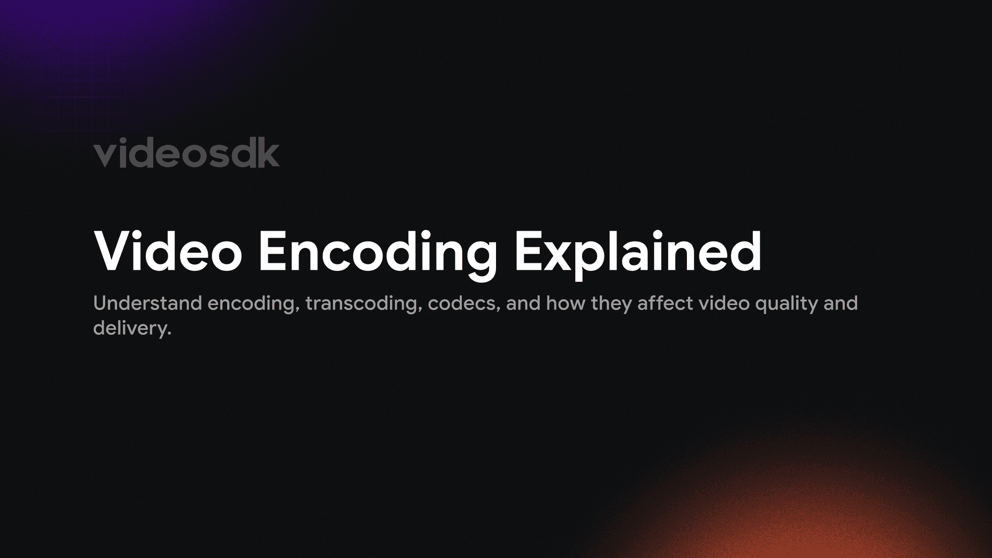 Video Encoding Explained: Encoding vs Transcoding vs Codecs