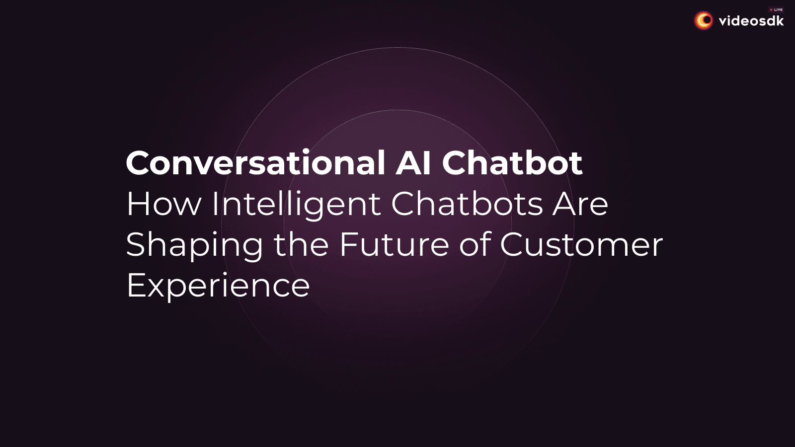 Conversational AI Chatbot: How AI is Transforming Human-Like Interactions Conversational AI Chatbot: How AI is Transforming Human-Like Interactions