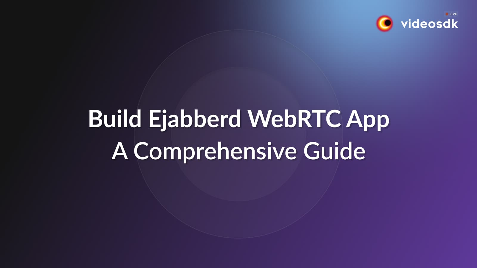How to Build Ejabberd WebRTC App with Erlang? How to Build Ejabberd WebRTC App with Erlang?