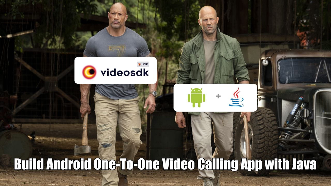How to build a 1-on-1 Video Chat App in Android with Java & VideoSDK How to build a 1-on-1 Video Chat App in Android with Java & VideoSDK