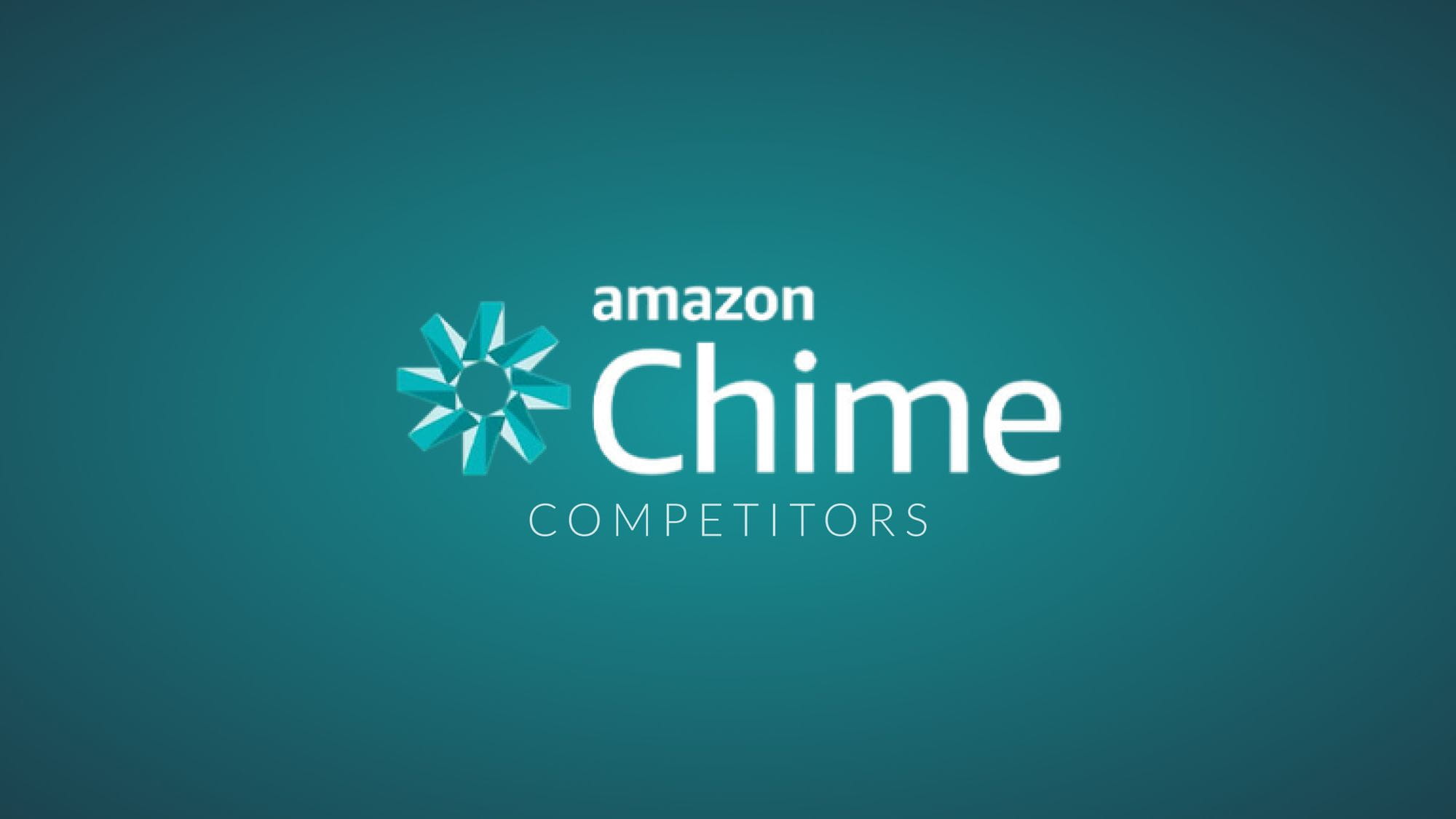 Best Amazon Chime SDK Competitors in 2025 Best Amazon Chime SDK Competitors in 2025