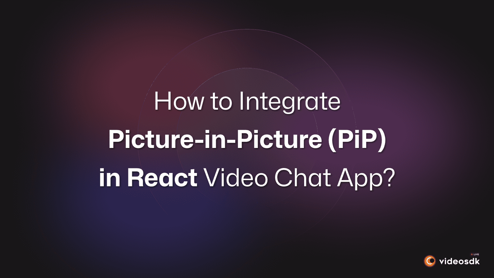 How to Integrate Picture-in-Picture (PiP) Mode in React JS? How to Integrate Picture-in-Picture (PiP) Mode in React JS?