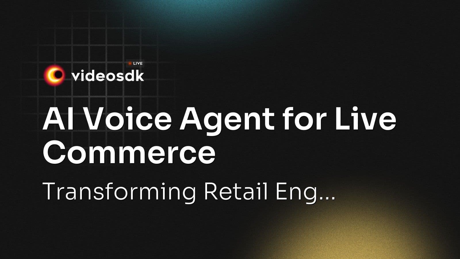 AI Voice Agent for Live Commerce: Transforming Retail Engagement AI Voice Agent for Live Commerce: Transforming Retail Engagement