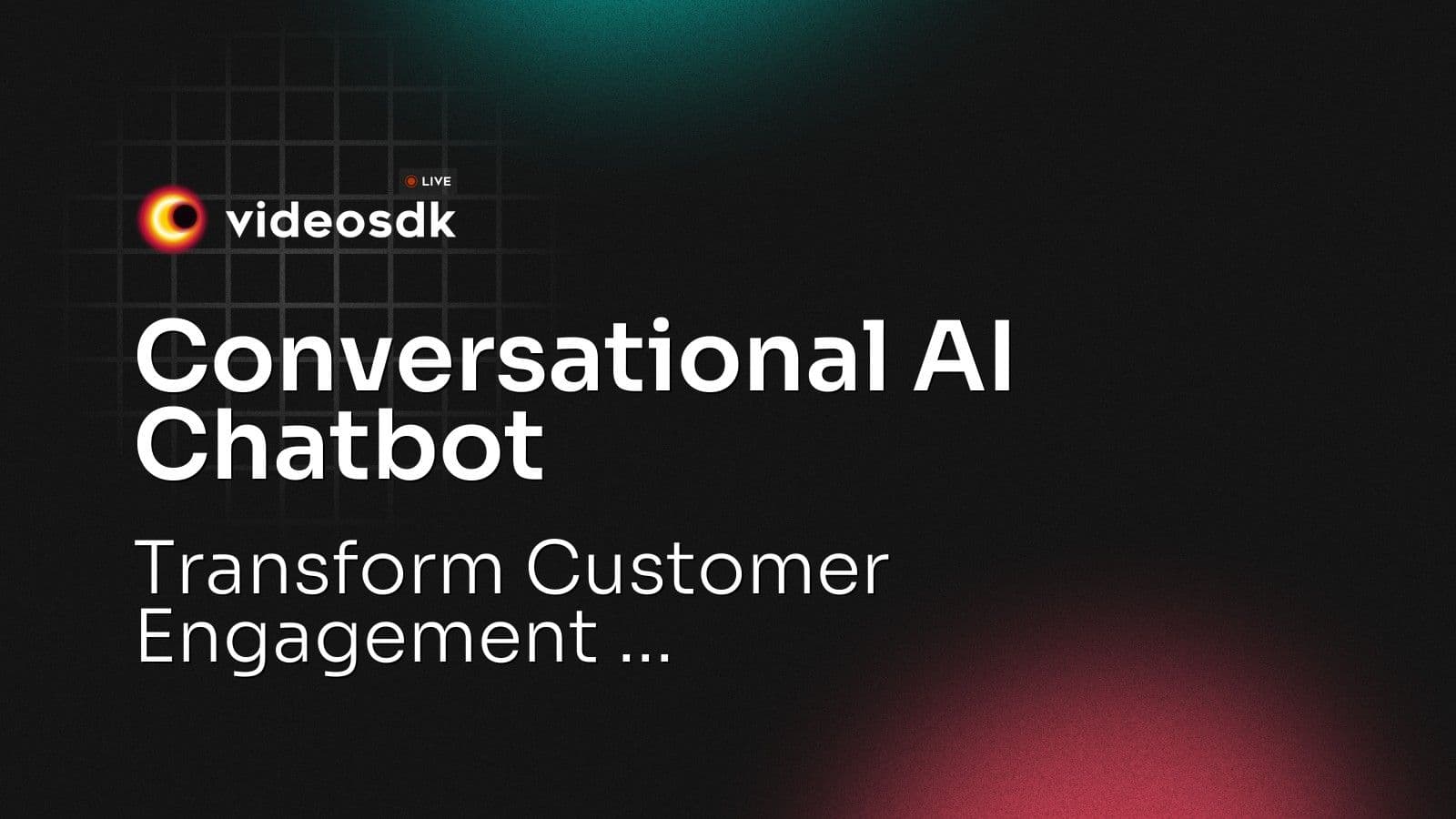 Conversational AI Chatbot: Transform Customer Engagement Conversational AI Chatbot: Transform Customer Engagement