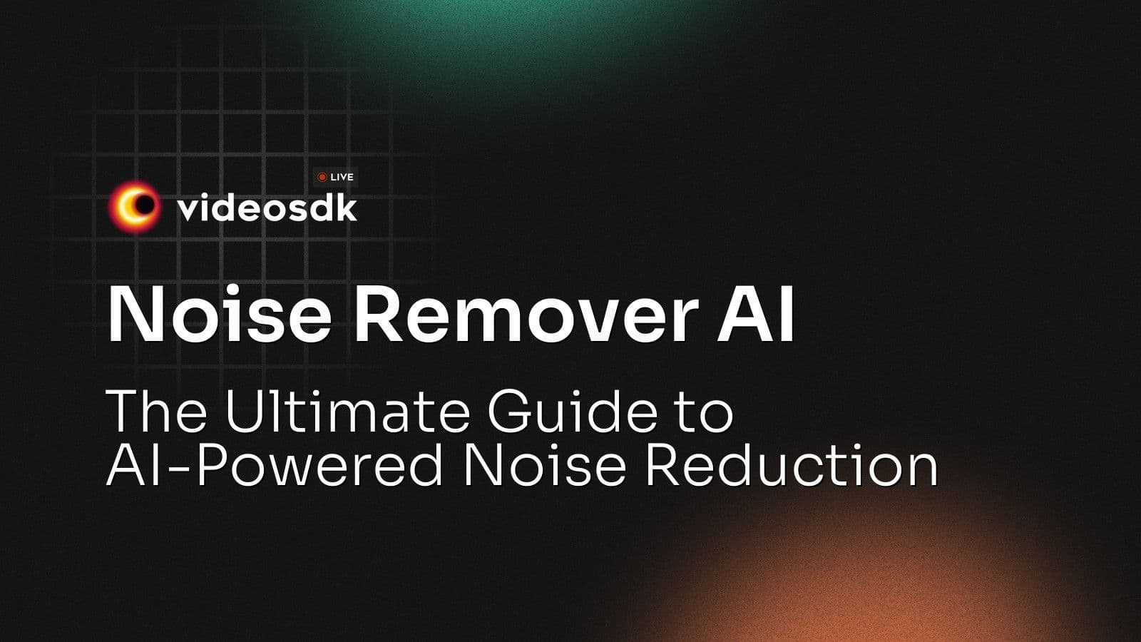 Noise Remover AI: The Ultimate Guide to AI-Powered Noise Reduction Noise Remover AI: The Ultimate Guide to AI-Powered Noise Reduction