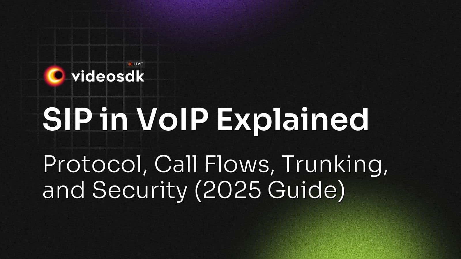 SIP in VoIP Explained: Protocol, Call Flows, Trunking, and Security (2025 Guide) SIP in VoIP Explained: Protocol, Call Flows, Trunking, and Security (2025 Guide)