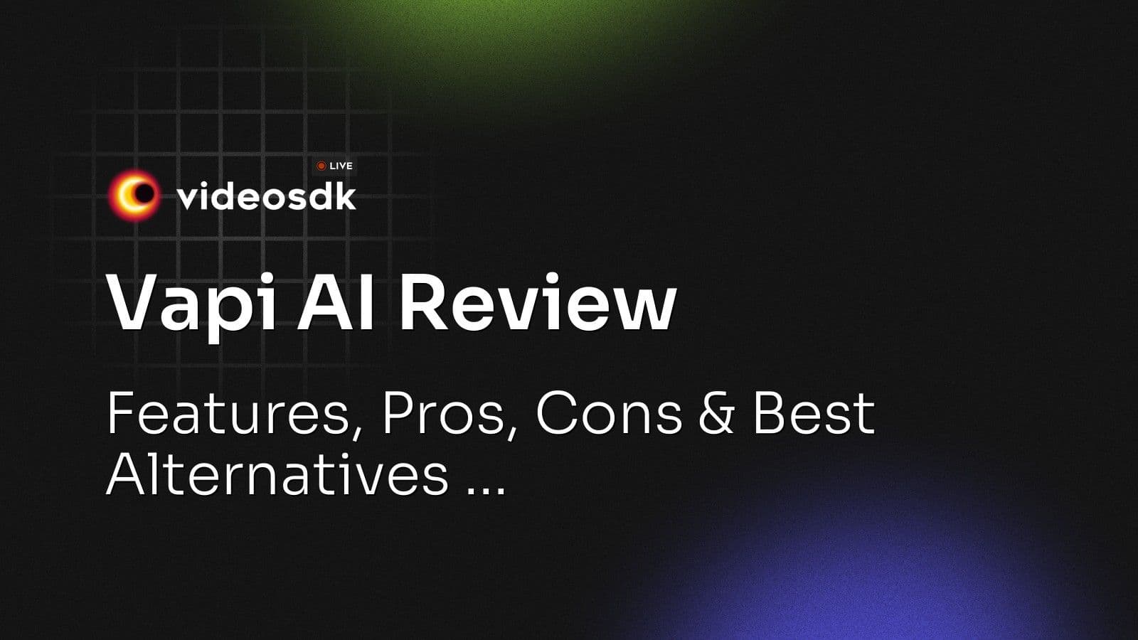 Vapi AI Review: Features, Pros, Cons & Best Alternatives ... Vapi AI Review: Features, Pros, Cons & Best Alternatives ...